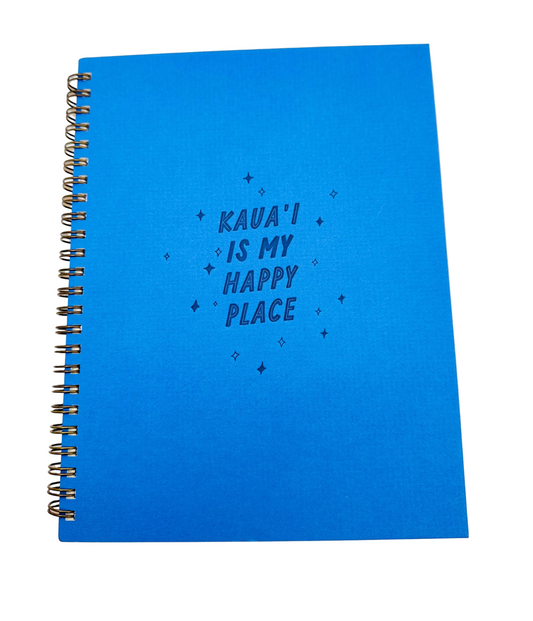 Kaua’i is My Happy Place Notebook
