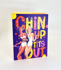 Chin Up, Tits Out Card