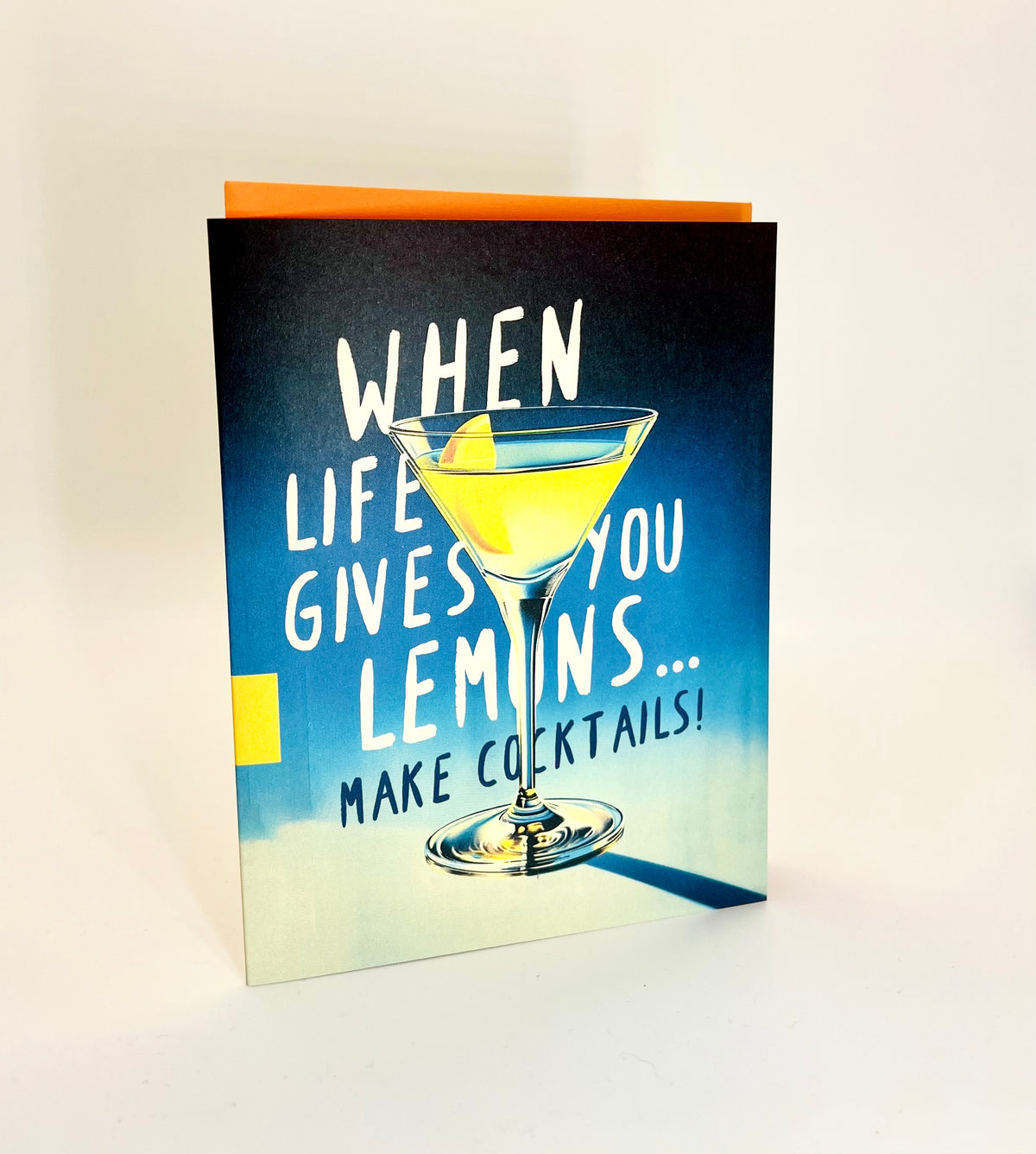WHEN LIFE GIVES YOU LEMONS Card