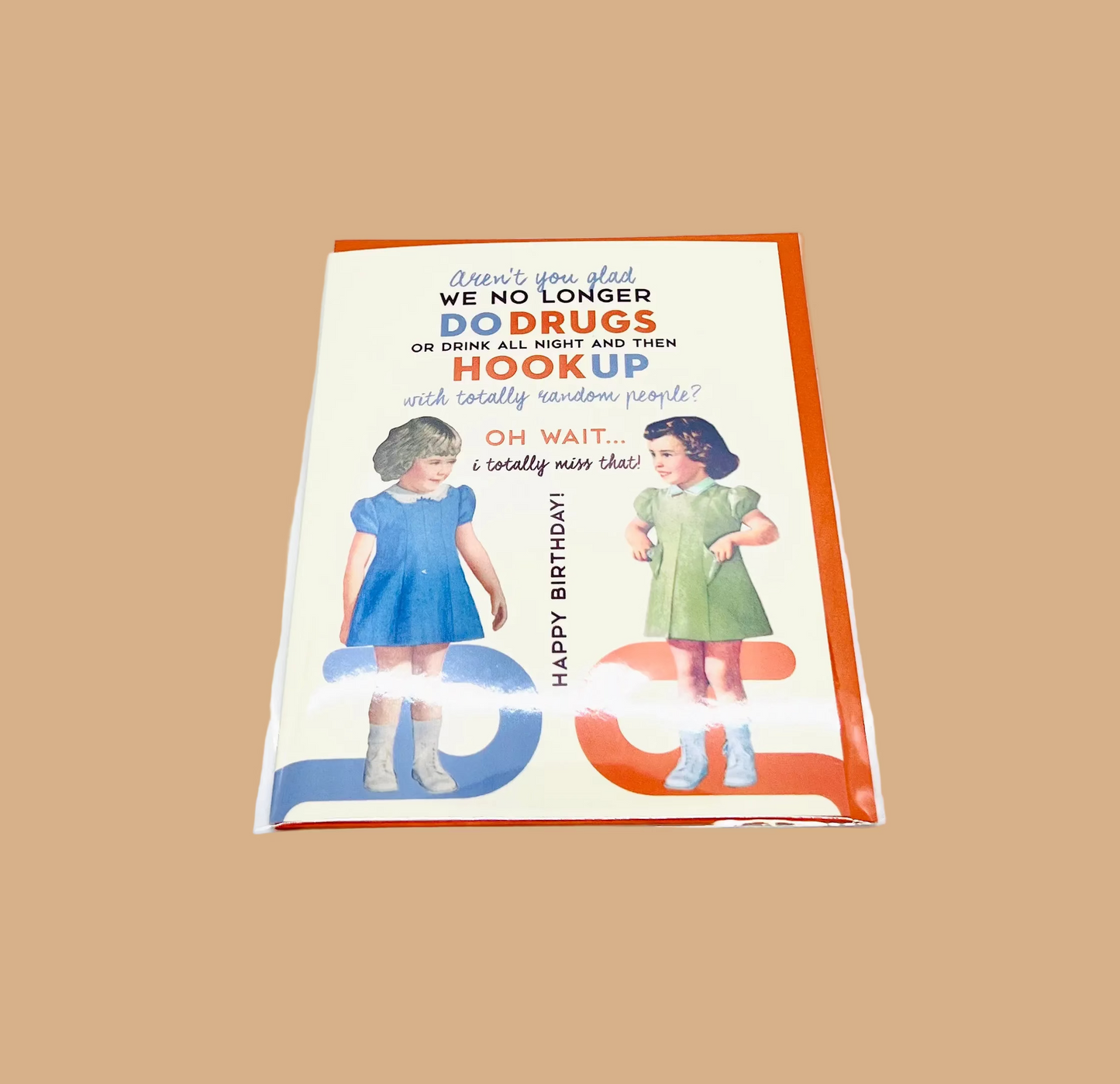 Aren’t You Glad We No Longer Do Drugs - Card