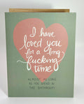 I Have Loved You Card