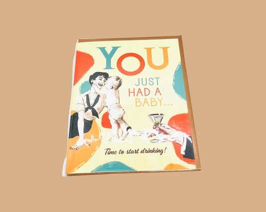 Just Had A Baby - Card