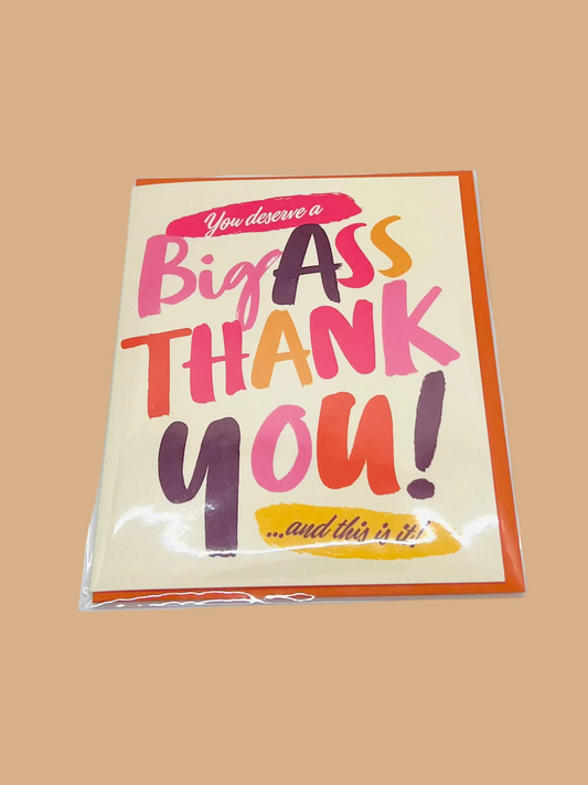 A Big ASS THANK YOU! - Card